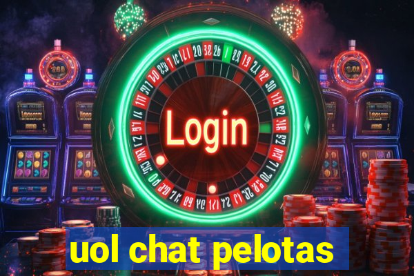 uol chat pelotas